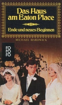 Ende und neues Beginnen (Das Haus am Eaton Place, Band Buch Rowohlt Taschenbuch