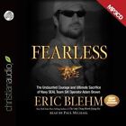 Fearless: The Undaunted Courage and Ultimate Sacrifice of Navy SEAL Team SIX Operator Adam Brown by Eric Blehm (CD-Audio, 2014)