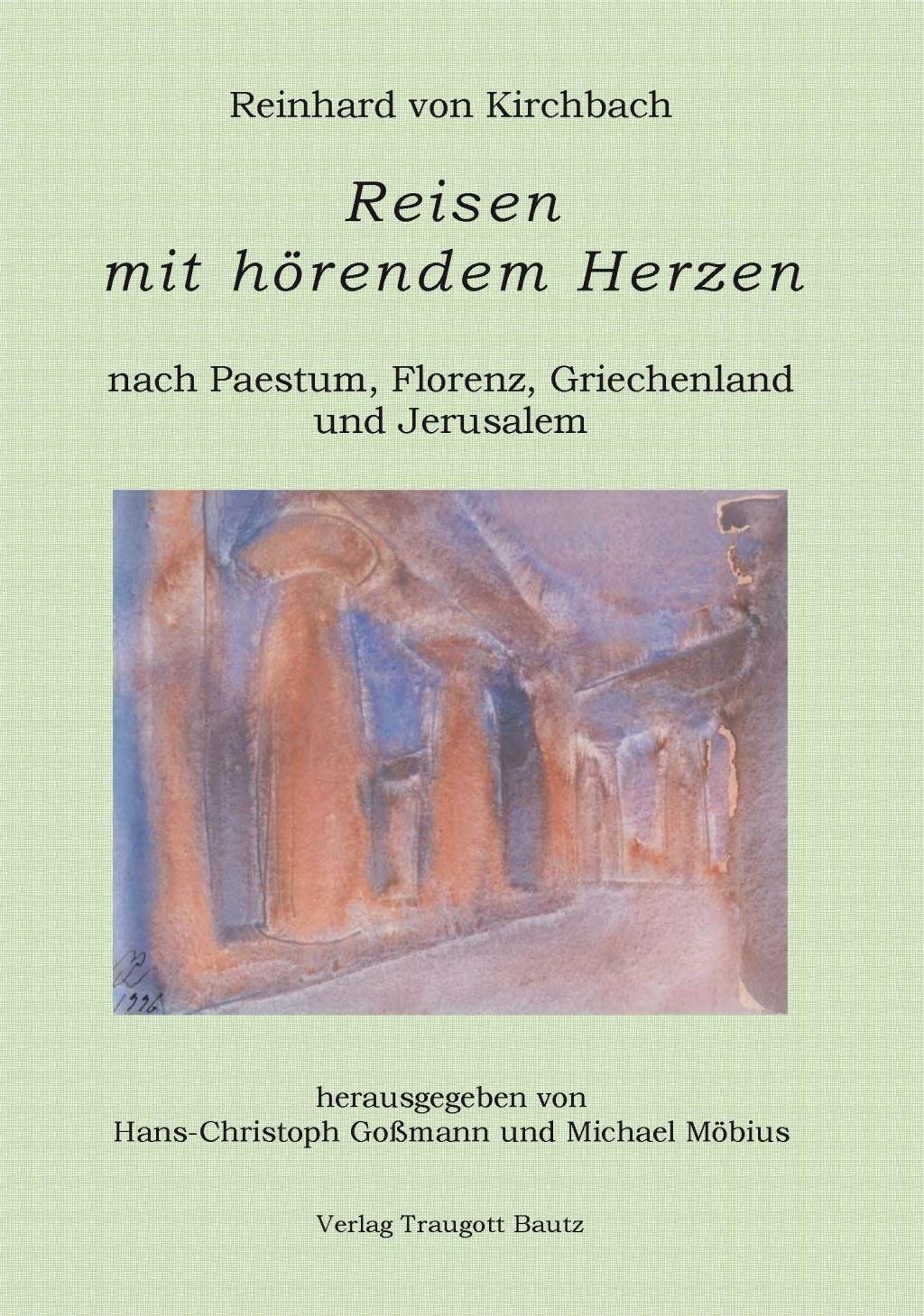 Thumbnail - Reisen Mit Hörendem Herzen Nach Paestum Nach Florenz Nach Patmos Nach