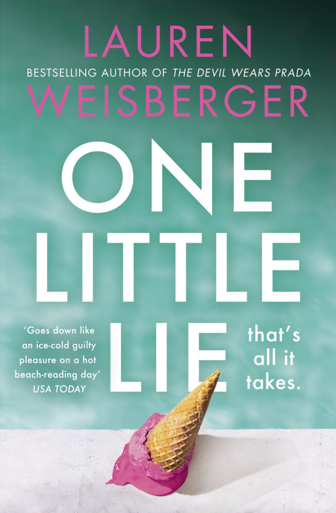 Thumbnail - One Little Lie | Lauren Weisberger | Taschenbuch | 416 S. | Englisch |