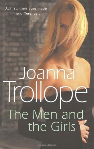 The Men And The Girls By  Joanna Trollope. 9780552994927