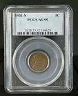 1931 S AU55 PCGS Lincoln Wheat Cent