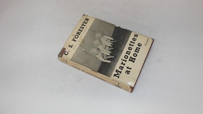 			Marionettes At Home (1st ed.), C. S. Forester, Michael Joseph, 19		