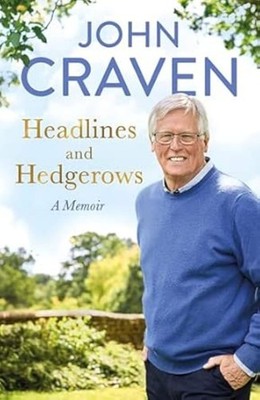 Headlines and Hedgerows: A Memoir, Excellent Books