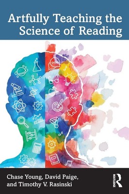 Chase Young (u. a.) | Artfully Teaching the Science of Reading | Taschenbuch