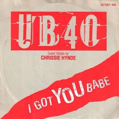 UB40 Guest Vocals By Chrissie Hynde - I Got You Babe 7'' Single Vinyl Regga 41058