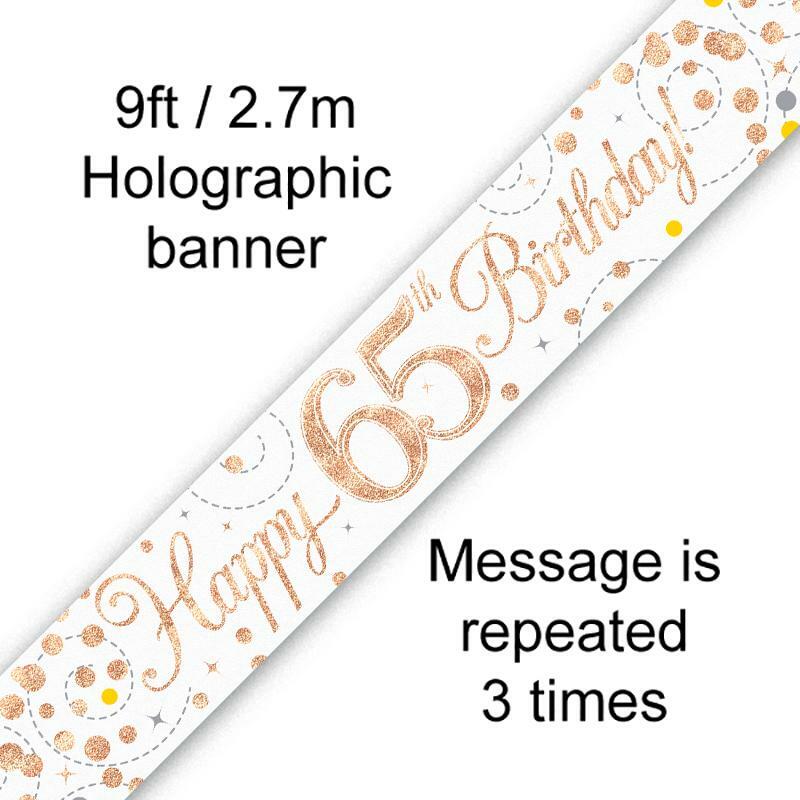 9ft Banner Sparkling Fizz White & Rose Gold Holographic - 65th Birthday Age 65