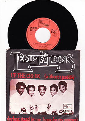 7'' The Temptations - Up the Creek -------