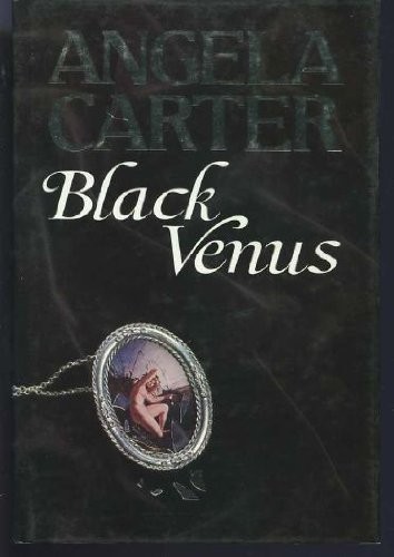 Black Venus - Carter, Angela