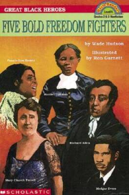 Great Black Heroes:  Five Bold Freedom Fighters - Paperback - GOOD