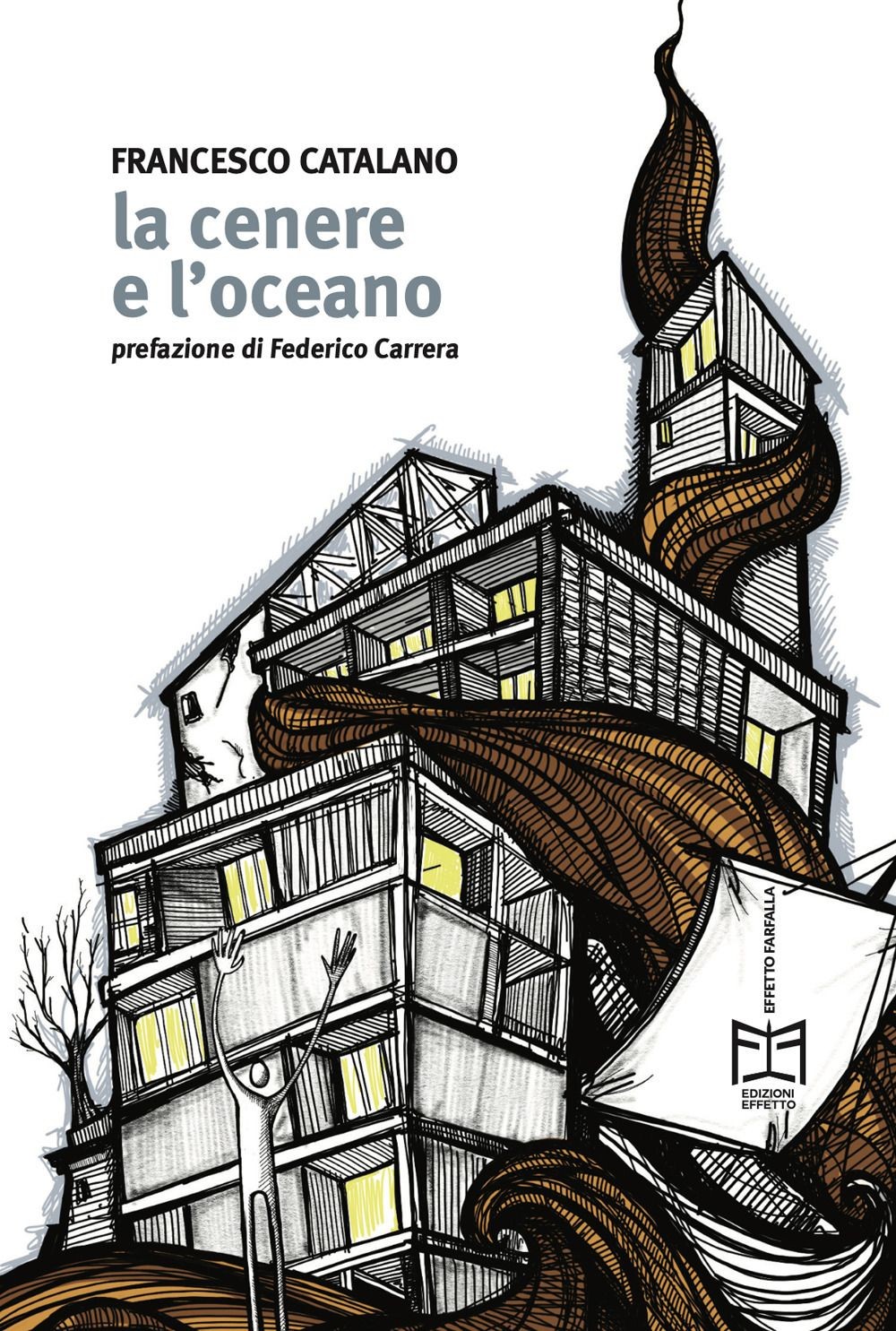 Libri Francesco Catalano - La Cenere E L'oceano