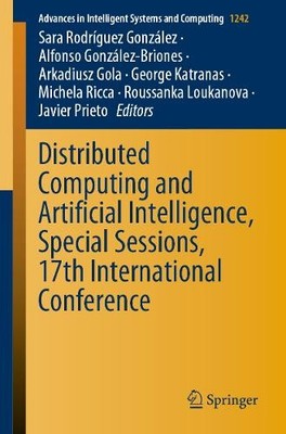 Distributed Computing and Artificial Intelligence, Special Se... - 9783030538286