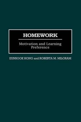 Homework: Motivation and Learning Preference by Eunsook Hong (English) Hardcover
