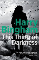 This Thing Of Darkness | A Chilling British Detective Crime Thriller | Bingham