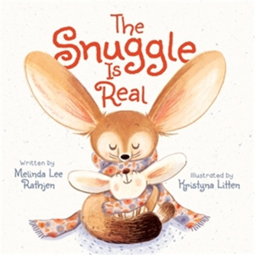 Melinda L Rathjen The Snuggle Is Real (Copertina rigida)