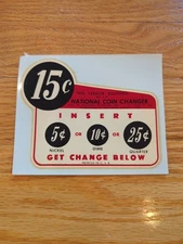 NOS  Vintage Coca Cola Vending Machine labels 15 Cents Decal Coke Changer Rare