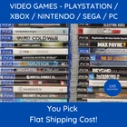 PlayStation Xbox Nintendo Sega Video Games PS2 PS3 PS4 Wii PC *You Pick - READ*