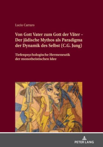 Thumbnail - Von Gott Vater Zum Gott Der Väter - Der Jüdische Mythos Als Paradigma