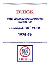 1975 - 1976 Buick Century Hurst Pace Car T-top Roof Repair Shop Manual