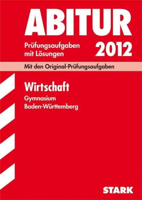 Abiturprüfung Gymnasium/Gesamtschule Baden-Württemberg  Wirtschaft, 2007-2009: O - Unbekannt
