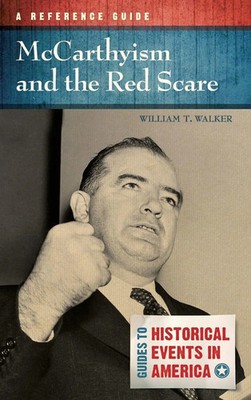 William Walker | McCarthyism and the Red Scare | Buch | Englisch (2011)