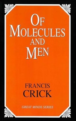 Of Molecules and Men (Great Minds)