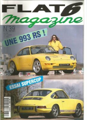 FLAT 6 MAGAZIN NR. 39 993 RS / FELGEN: WIR HEBEN DEN SEGEL / CARRERA 2 SEHR SPEZIELL
