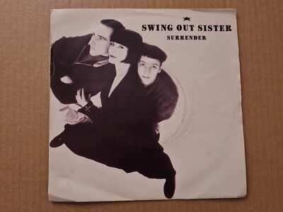 Swing Out Sister Surrender / Who's To Blame? SWING3 7'' Single