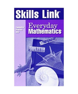 Everyday Mathematics: Skill Links: Skills Link Student Book, Grade 6 ) 2002