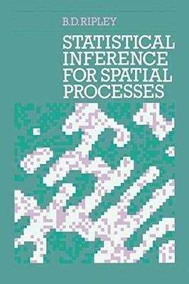 Statistical Inference for Spatial Pro..., Ripley, B. D.