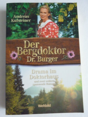 Der Bergdoktor - Andreas Kufsteiner - Drama im Doktorhaus