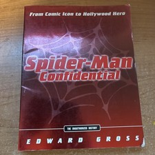 Spider-Man Confidential : From Comic Icon to Hollywood Hero by Not Available...