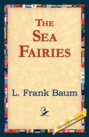 L. Frank Baum | The Sea Fairies | Taschenbuch | Englisch (2006)
