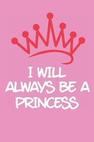 I Will Always Be A Princess Cristie Publishing Taschenbuch Englisch 2021