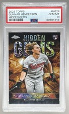 80584446 Gunnar Henderson 2023 Topps Chrome #HG-24 Hidden Gems Rookie RC PSA 10
