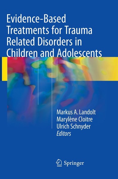 Evidence-Based Treatments For Trauma Related Disorders In Children And Adolescen-image