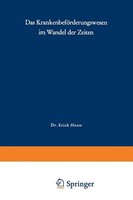 Das KrankenbeföRderungswesen Im Wandel Der Zeiten | Buch | 9783540796176