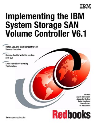 Implementing the IBM System Storage San Volume Controller V6.1
