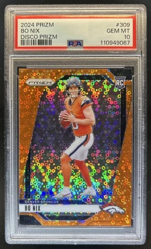 2024 Prizm Bo Nix RC Orange Disco Rookie #309 Broncos PSA 10
