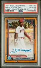 2024 Bowman Chrome GREYLIN DE LA PAZ Angels Orange Refractor /25 AUTO PSA 10