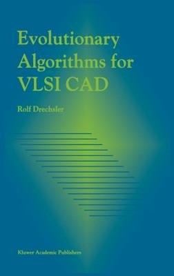 Evolutionary Algorithms for VLSI CAD Hardcover Rolf Drechsler