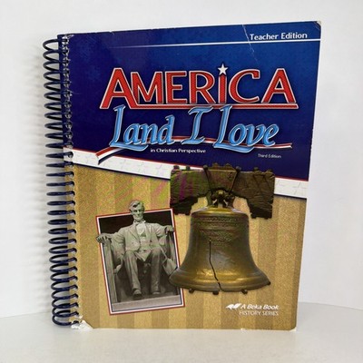 Abeka America: Land I Love Third Edition Teacher Edition Spiral Bound