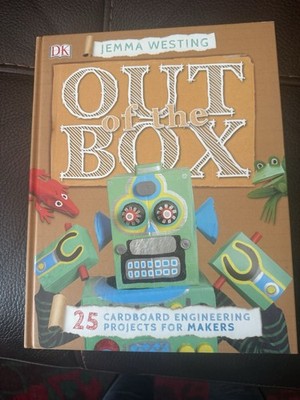 DK Out of the Box Hardcover by Jemma Westing: Cardboard Engineering Projects