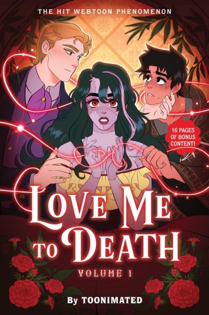 Love Me to Death Volume One by Toonimated (Paperback Book)