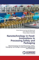 Ahmed Mohammed Abu-Dief Mohammed (U. A.) | Nanotechnology In Food:...