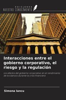 Simona Iancu | Interacciones Entre El Gobierno Corporativo, El Riesgo Y La...