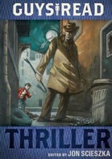Jon Scieszka Guys Read: Thriller (Paperback) ...
