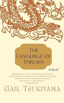 The Language of Threads by Tsukiyama, Gail Paperback Book The Fast Free Shipping