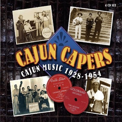 Various Artists - Cajun Capers - Cajun Music 1928 -... - Various Artists CD 4IVG