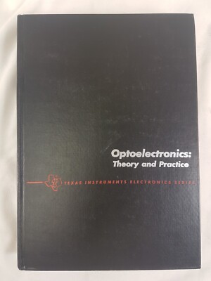 Optoelectronics Theory Practice TEXAS Instruments Electronics McGraw-Hill 1978
